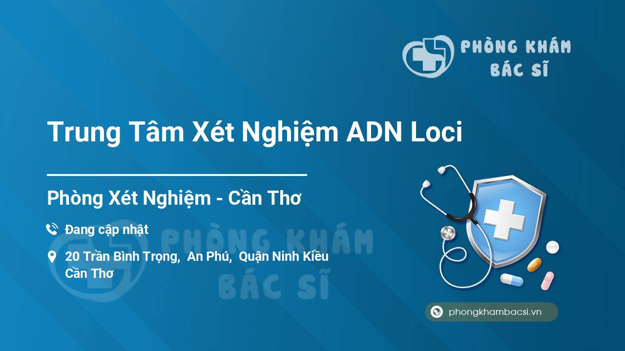 Trung Tâm Xét Nghiệm ADN Loci