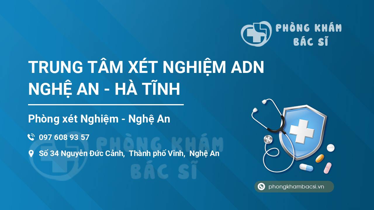 TRUNG TÂM XÉT NGHIỆM ADN NGHỆ AN - HÀ TĨNH