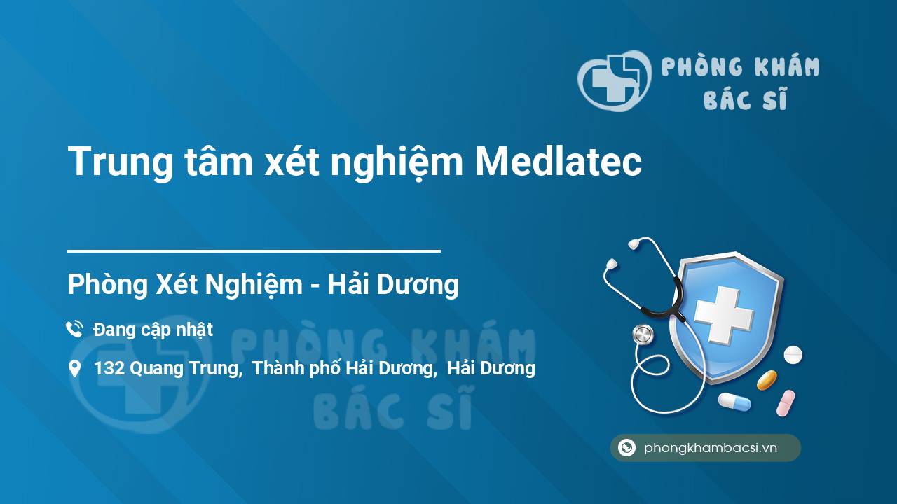 Trung tâm xét nghiệm Medlatec