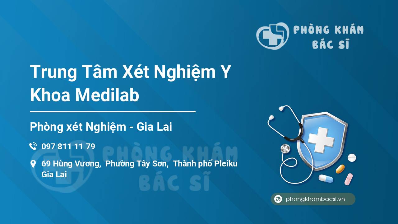 Trung Tâm Xét Nghiệm Y Khoa Medilab