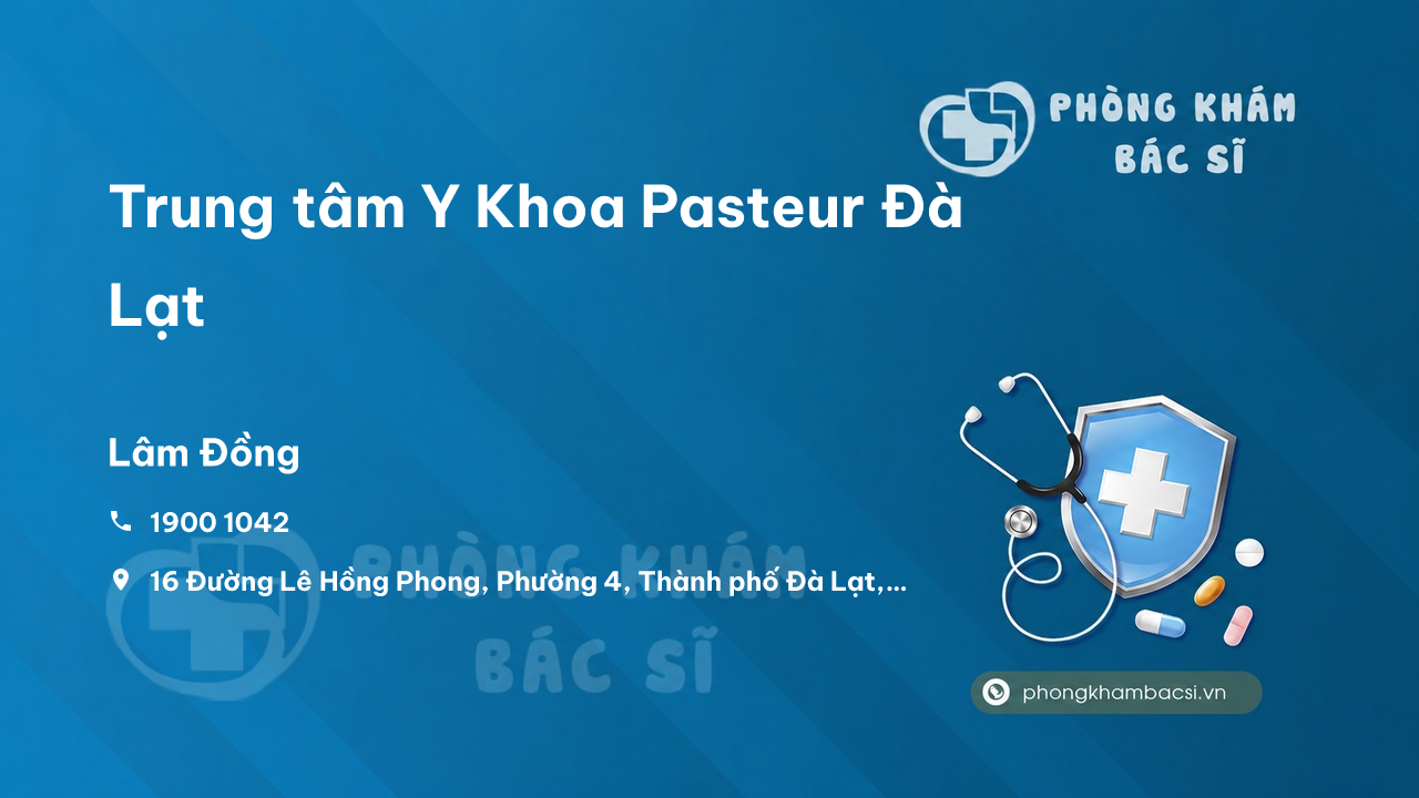 Trung tâm Y Khoa Pasteur Đà Lạt, Thành phố Đà Lạt