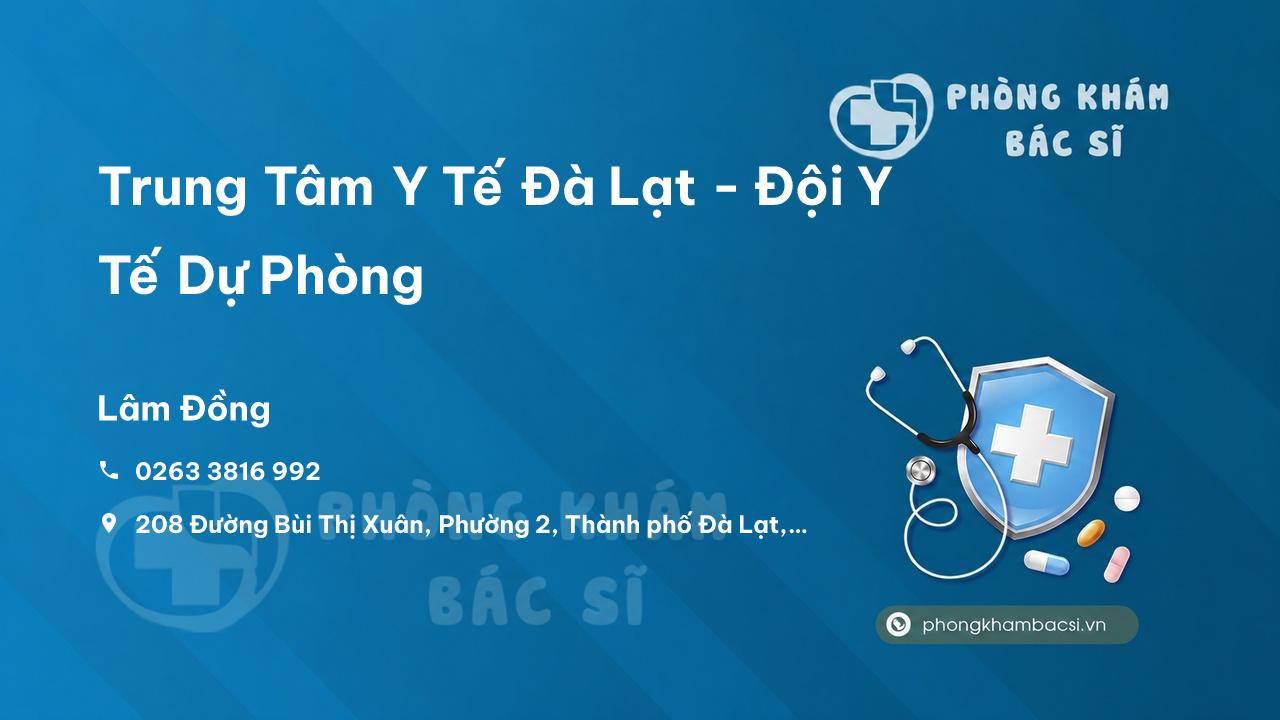Trung Tâm Y Tế Đà Lạt - Đội Y Tế Dự Phòng, Thành phố Đà Lạt