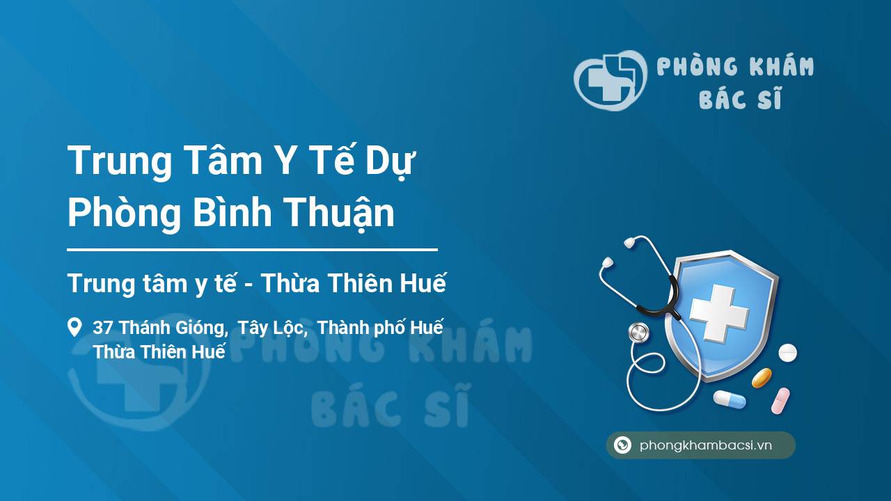 Trung Tâm Y Tế Dự Phòng Bình Thuận