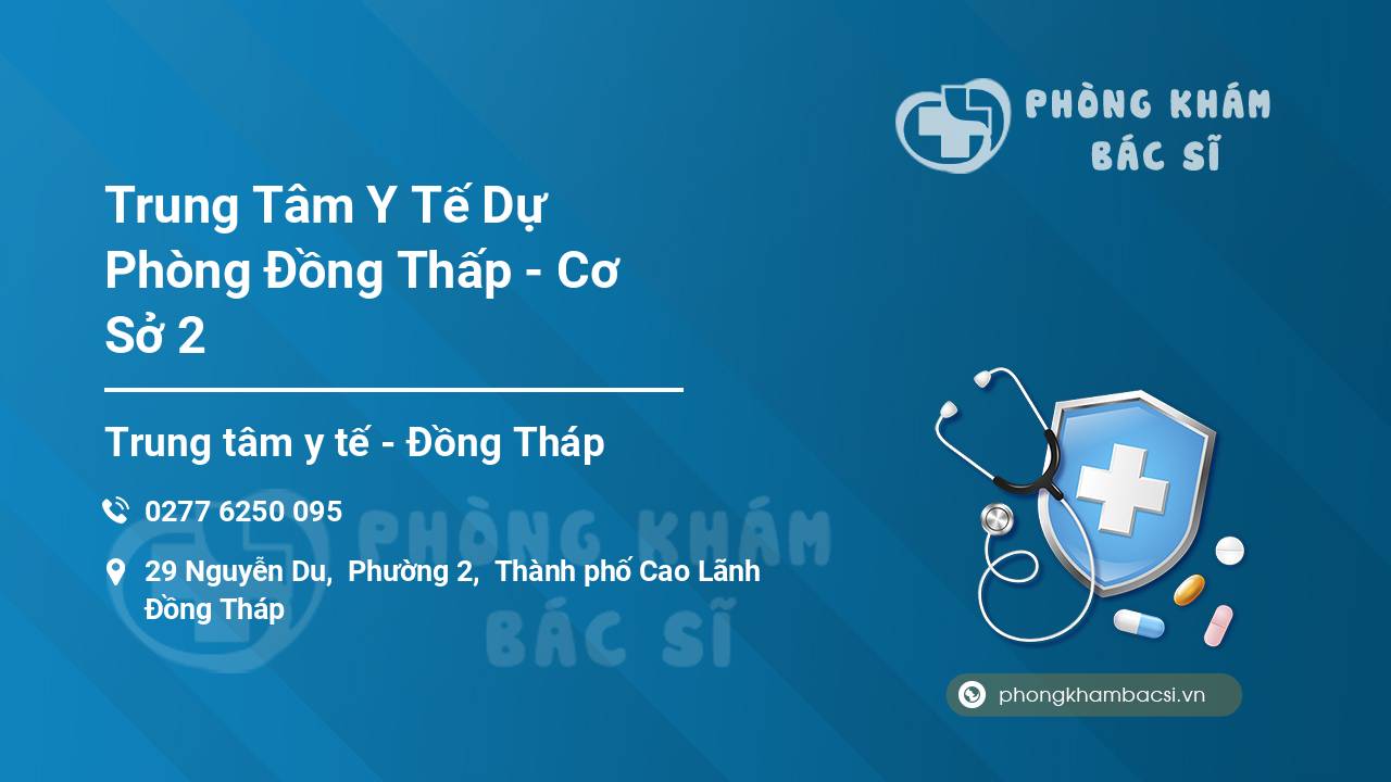 Trung Tâm Y Tế Dự Phòng Đồng Thấp - Cơ Sở 2