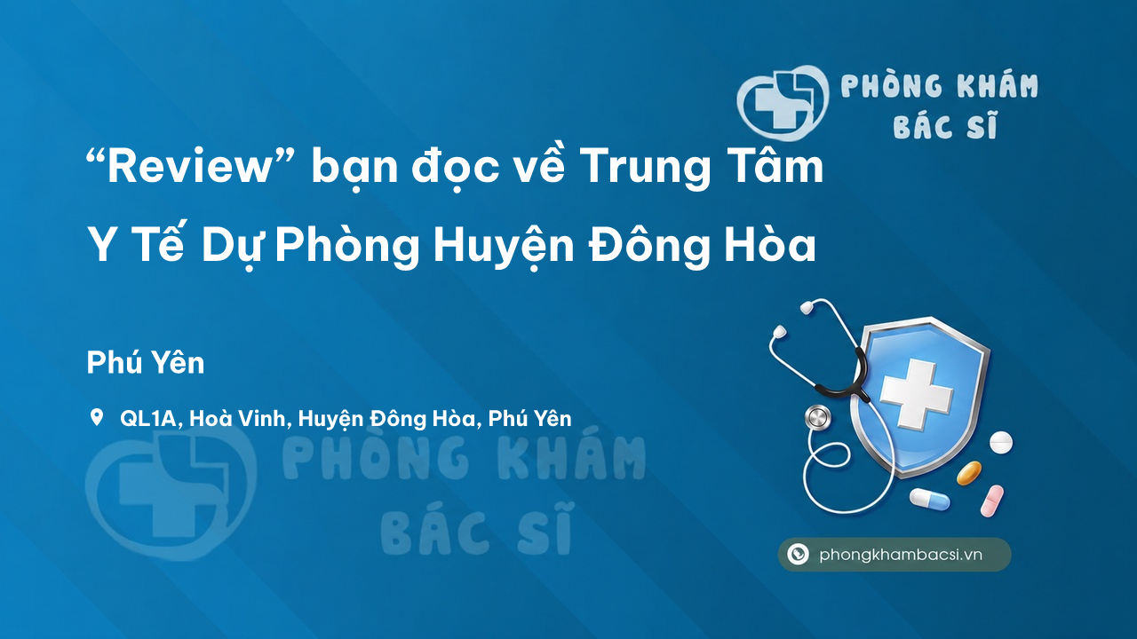 Bệnh Viện Đa Khoa Huyện Phú Hòa