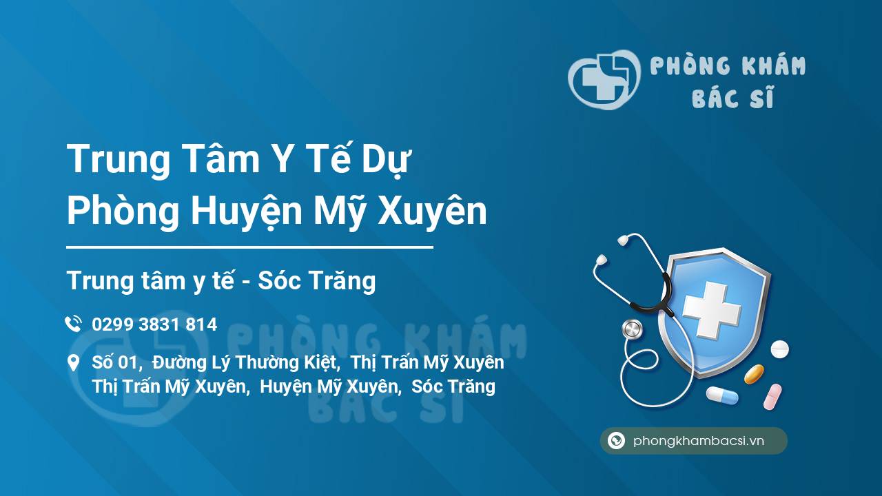 Trung Tâm Y Tế Dự Phòng Huyện Mỹ Xuyên