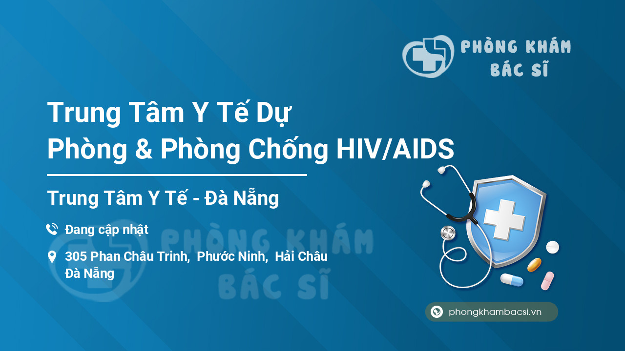 Trung Tâm Y Tế Dự Phòng & Phòng Chống HIV/AIDS
