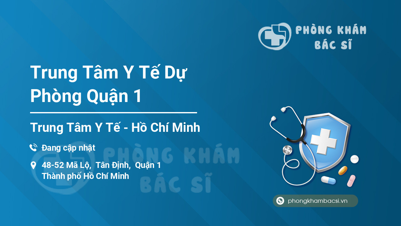 Trung Tâm Y Tế Dự Phòng Quận 1