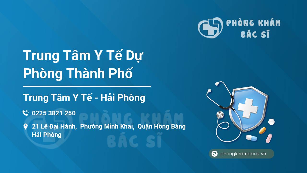 Trung Tâm Y Tế Dự Phòng Thành Phố