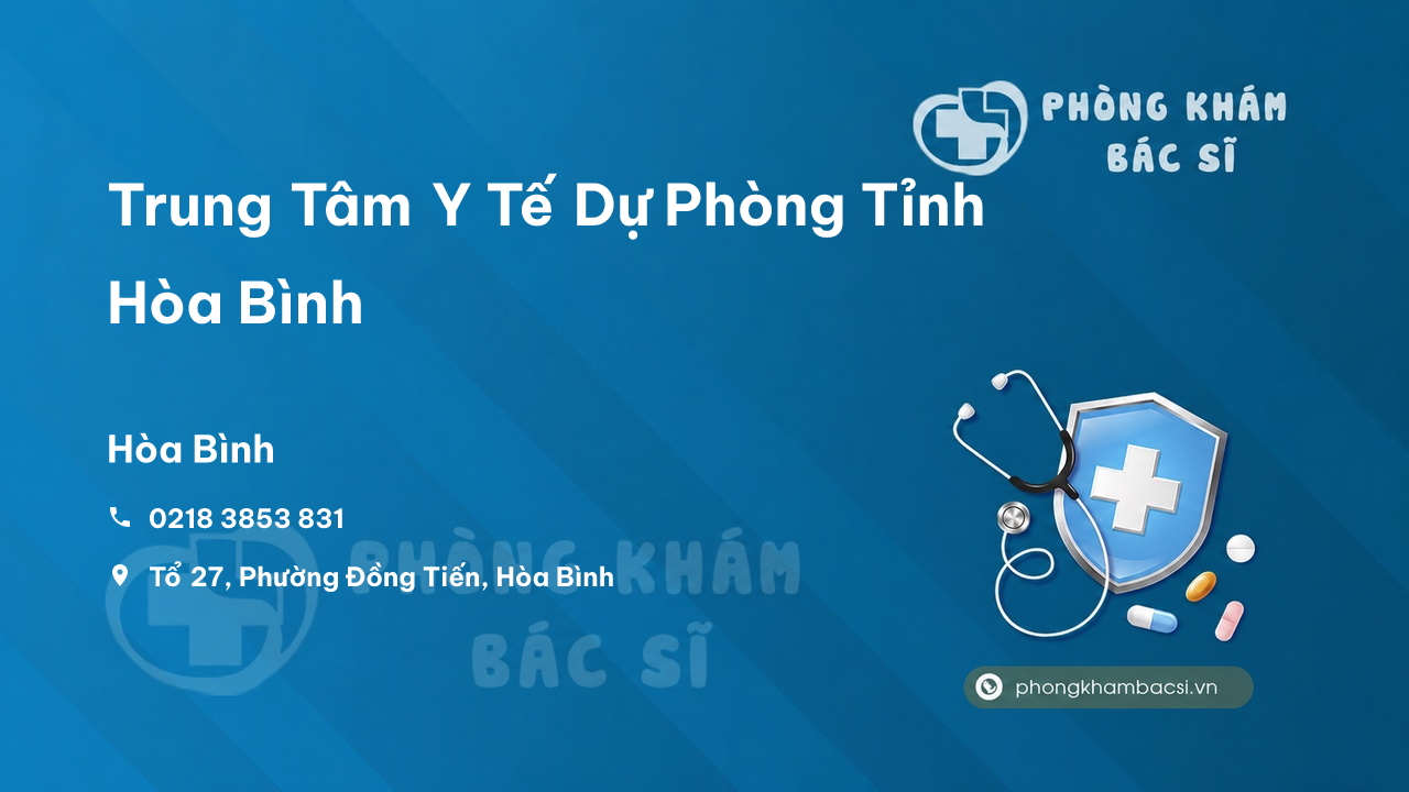 Trung Tâm Y Tế Dự Phòng Tỉnh Hòa Bình