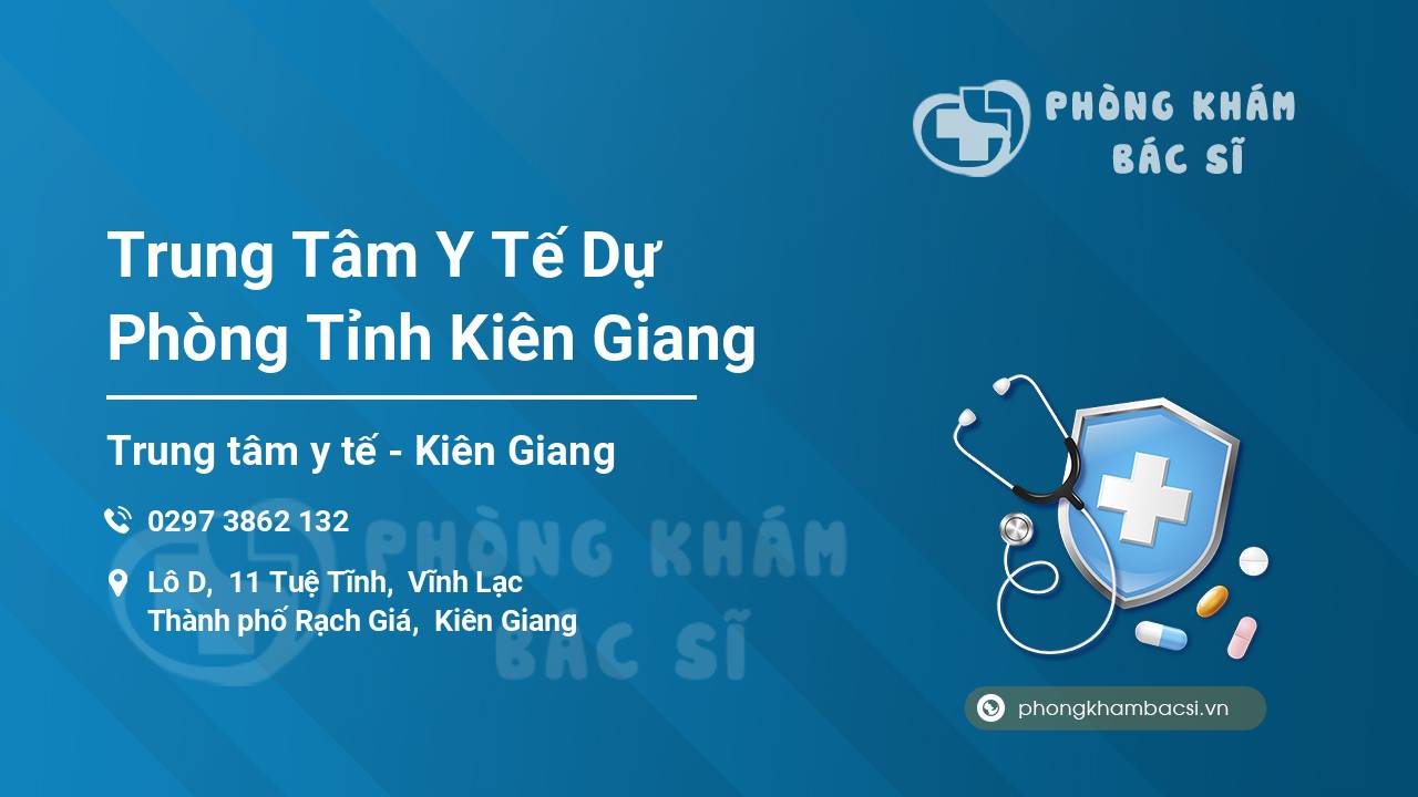 Trung Tâm Y Tế Dự Phòng Tỉnh Kiên Giang