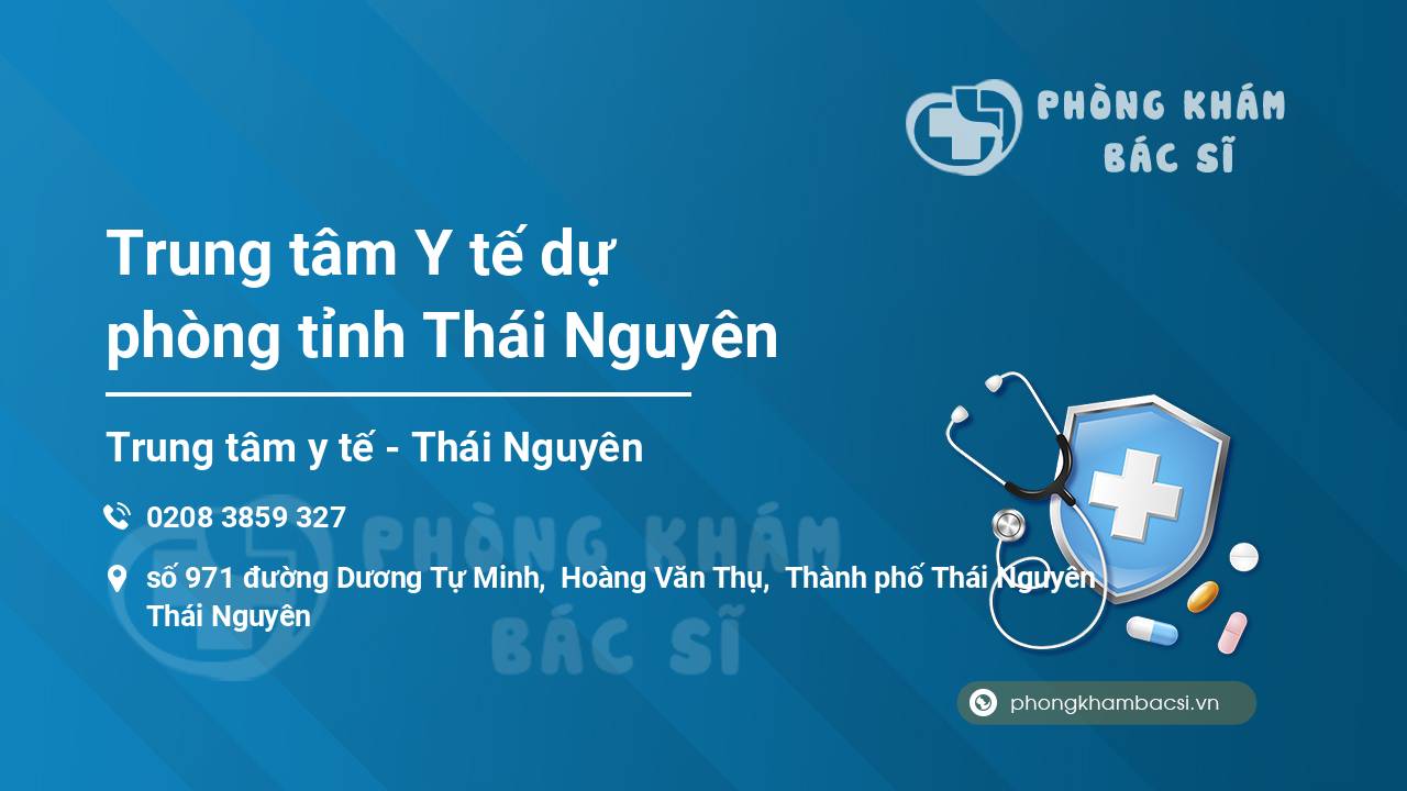 Trung tâm Y tế dự phòng tỉnh Thái Nguyên