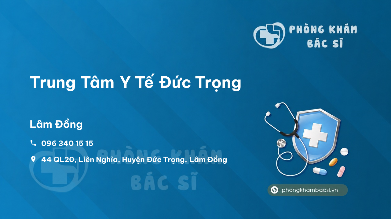 Review Trung Tâm Y Tế Đức Trọng, Lâm Đồng có uy tín không?