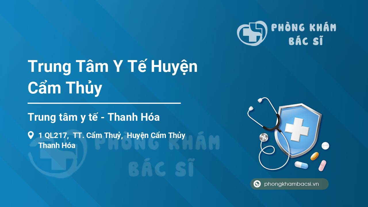 Trung Tâm Y Tế Huyện Cẩm Thủy