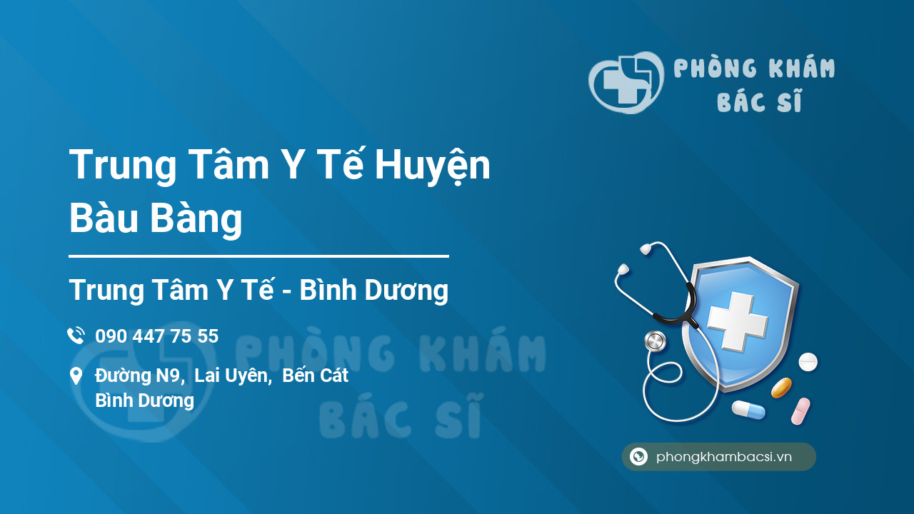 Trung Tâm Y Tế Huyện Bàu Bàng