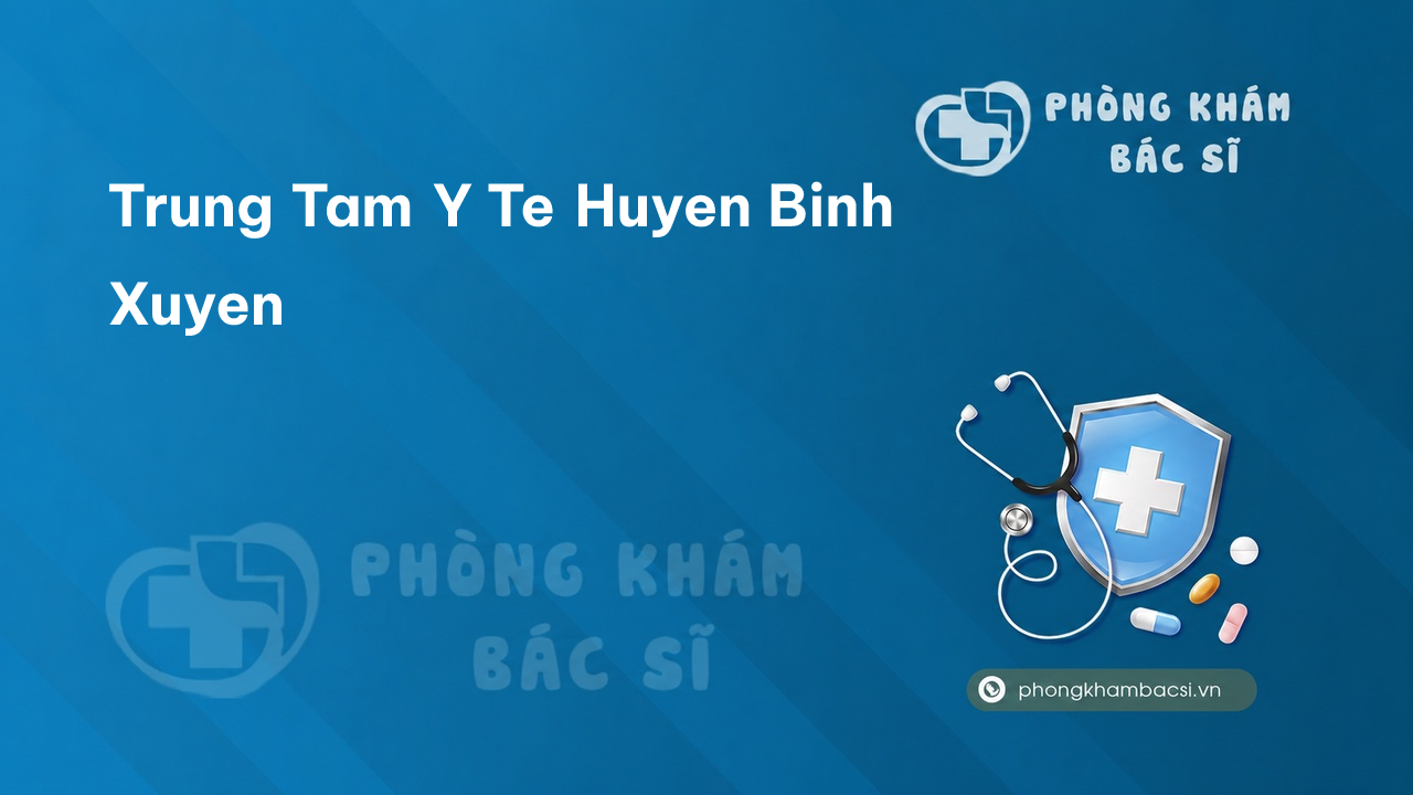 Trung Tam Y Te Huyen Binh Xuyen