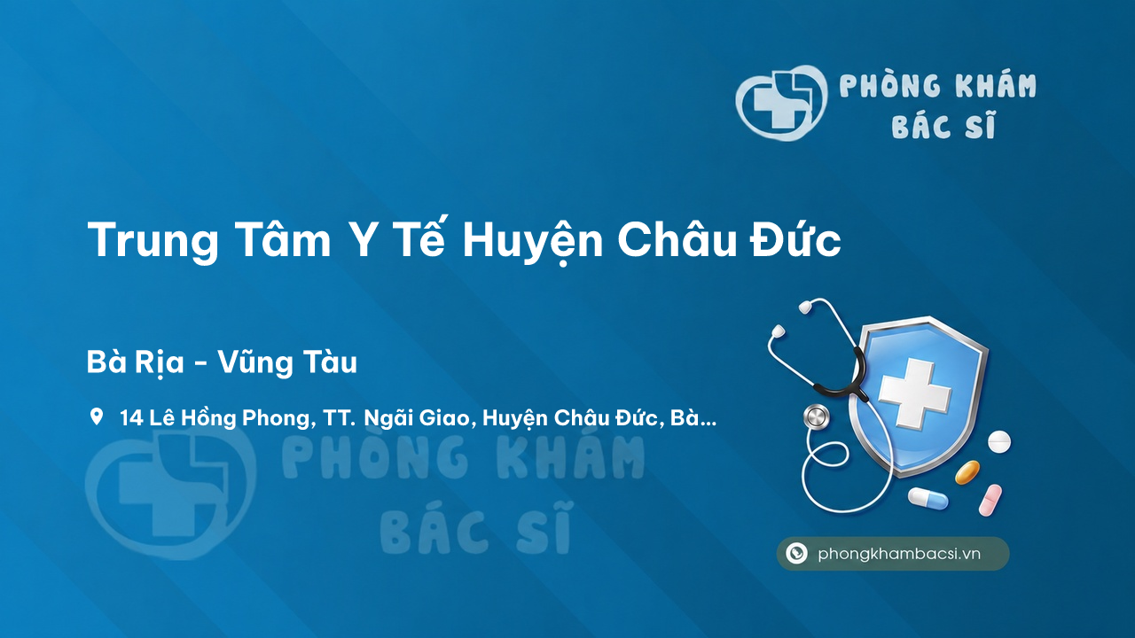 Trung Tâm Y Tế Huyện Châu Đức, Bà Rịa - Vũng Tàu