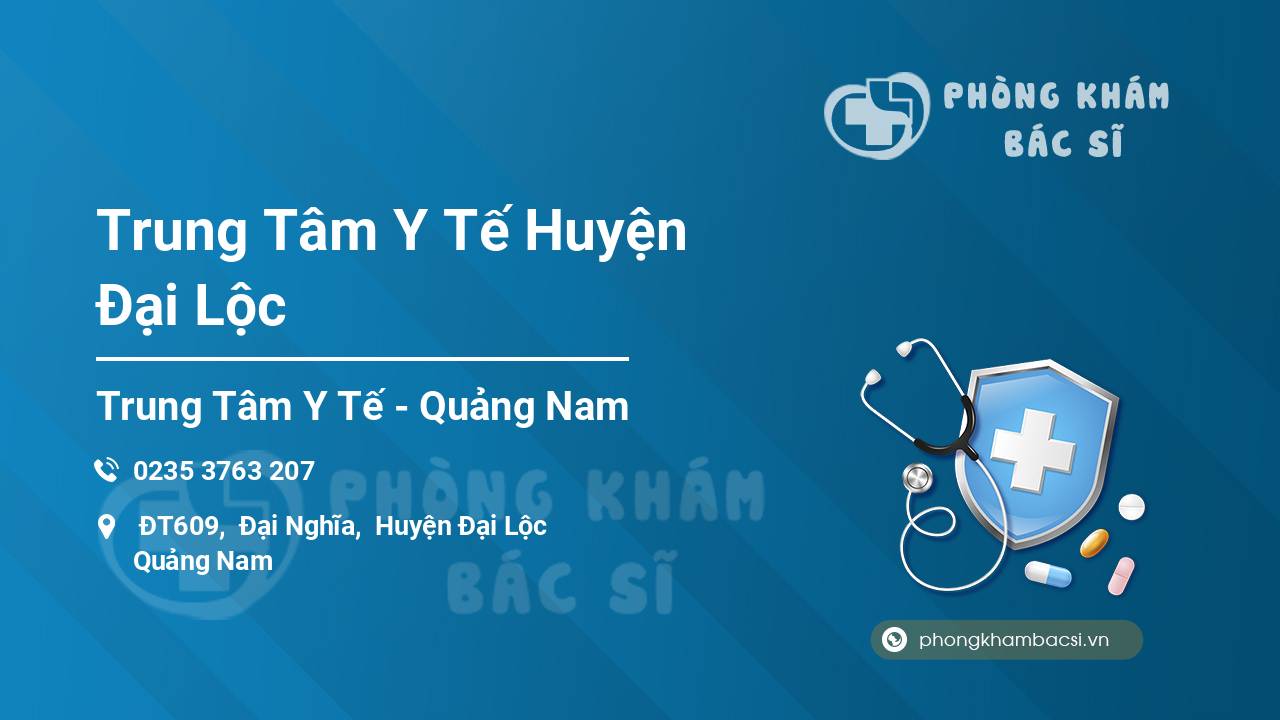Trung Tâm Y Tế Huyện Đại Lộc