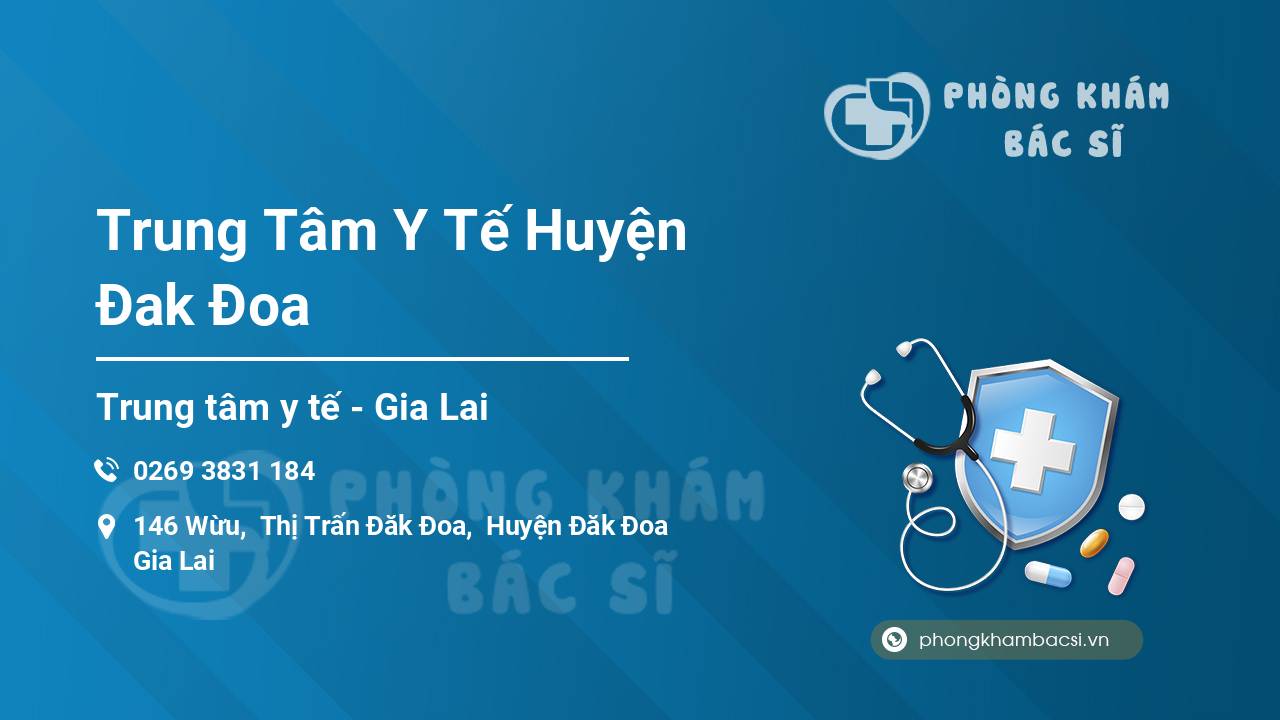 Trung Tâm Y Tế Huyện Đak Đoa