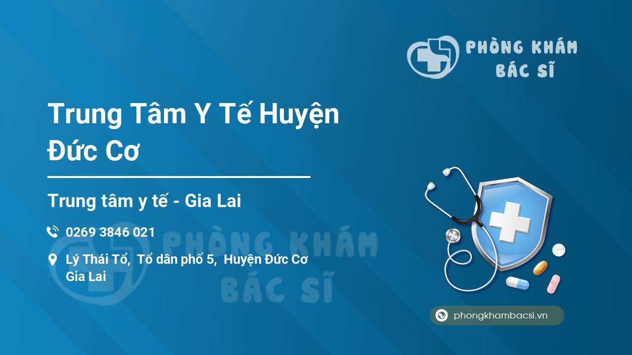Trung Tâm Y Tế Huyện Đức Cơ