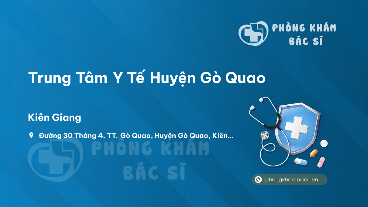 Review các dịch vụ tại Trung Tâm Y Tế Huyện Gò Quao, Kiên Giang