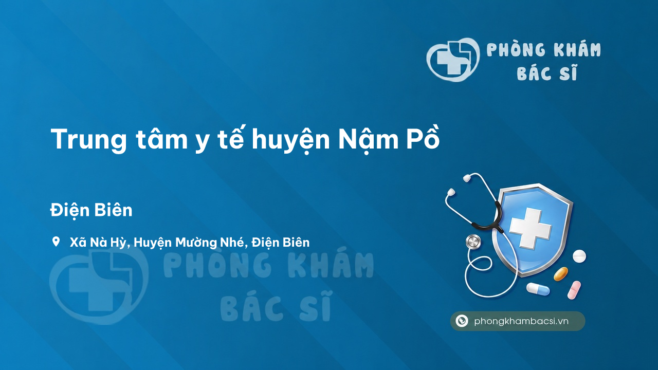 Trung tâm y tế huyện Nậm Pồ, Mường Nhé, Điện Biên
