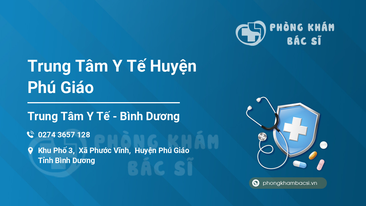 Trung Tâm Y Tế Huyện Phú Giáo