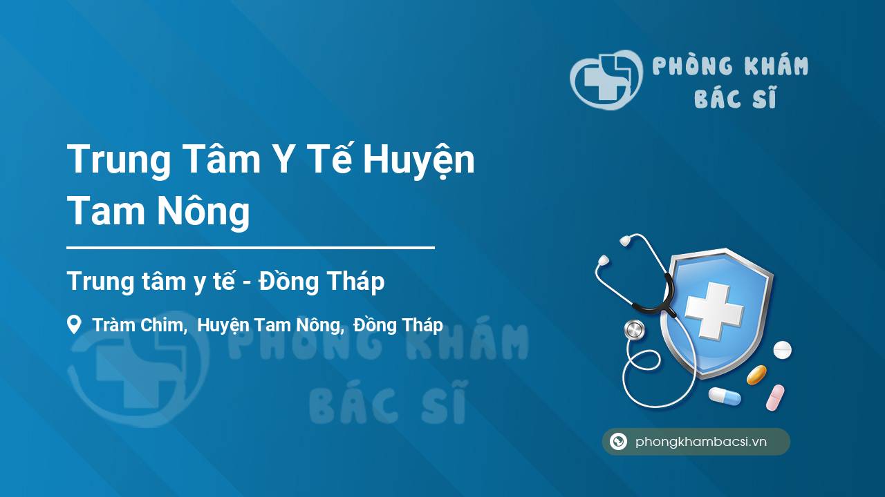 Trung Tâm Y Tế Huyện Tam Nông