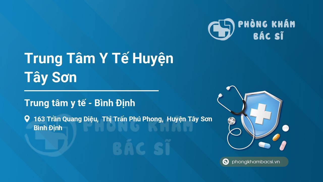 Trung Tâm Y Tế Huyện Tây Sơn