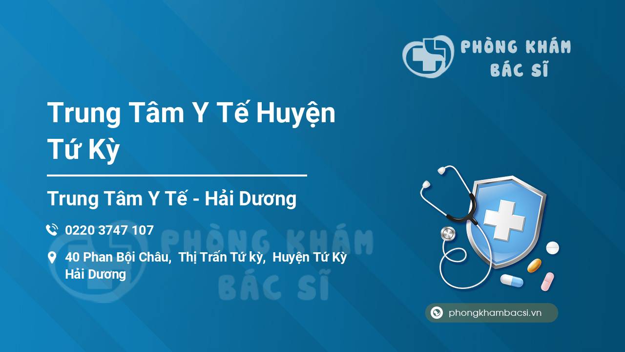 Trung Tâm Y Tế Huyện Tứ Kỳ