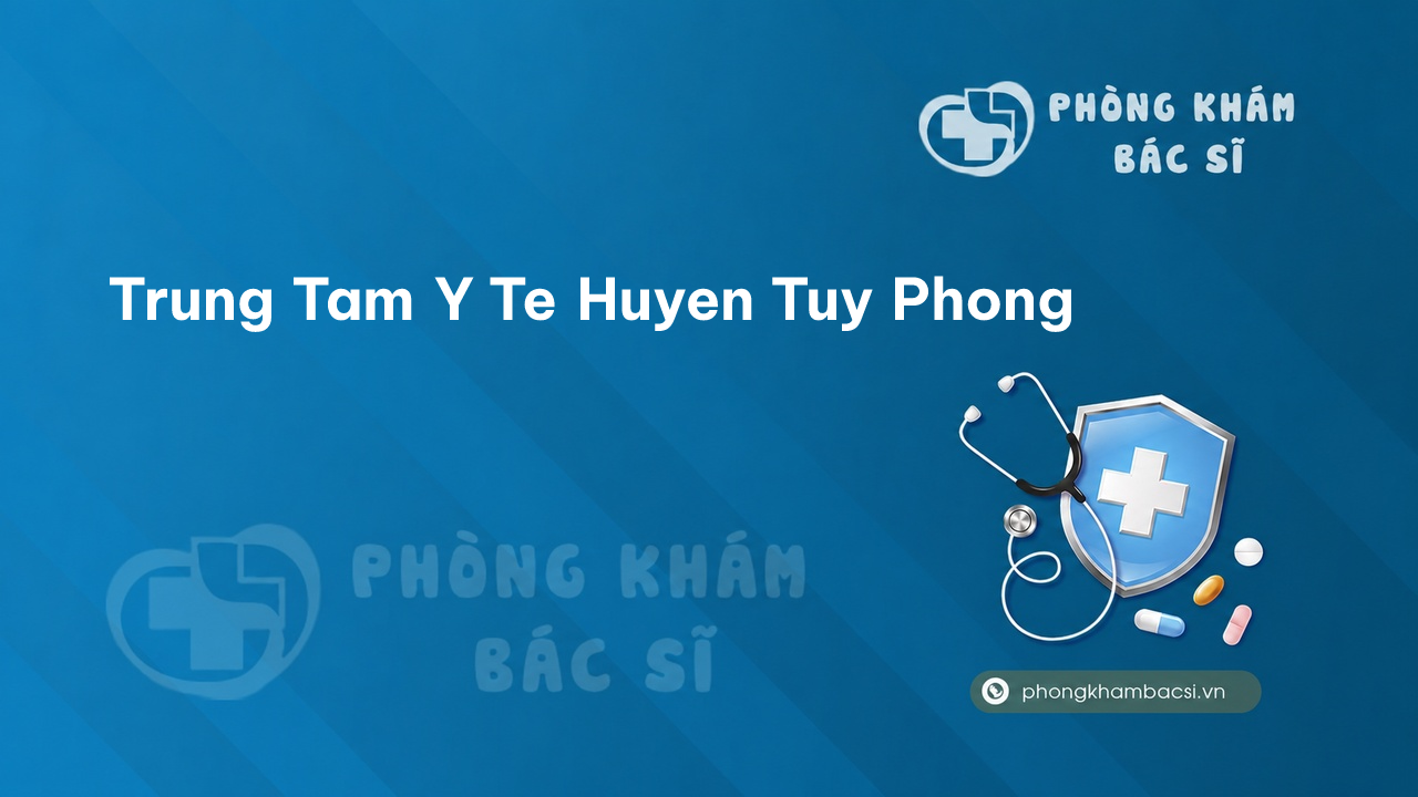 Trung Tam Y Te Huyen Tuy Phong