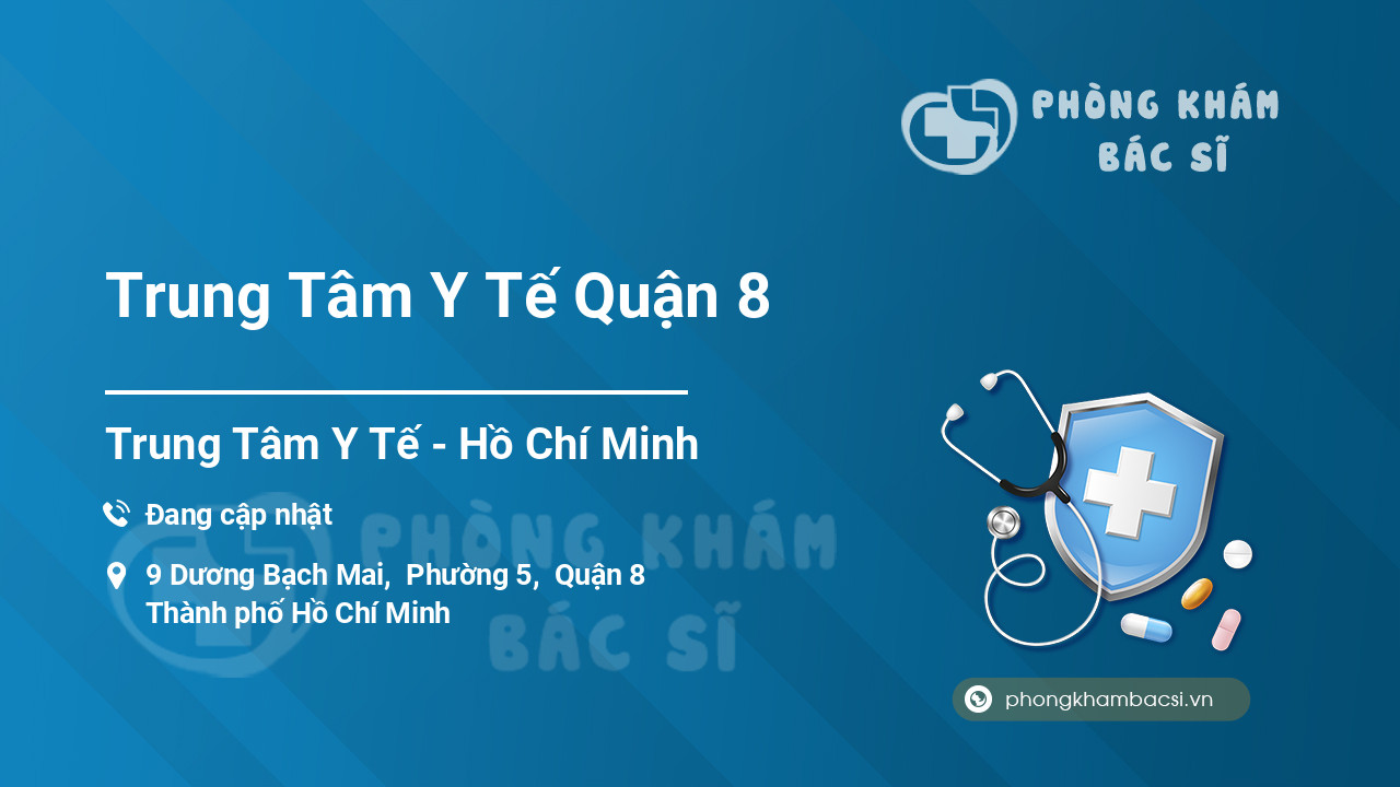 Trung Tâm Y Tế Quận 8