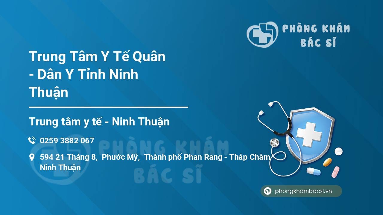 [Review] Trung Tâm Y Tế Quân – Dân Y Tỉnh Ninh Thuận, Ninh Thuận