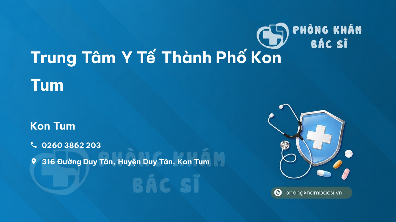 Review các dịch vụ tại Trung Tâm Y Tế Thành Phố Kon Tum, Kon Tum