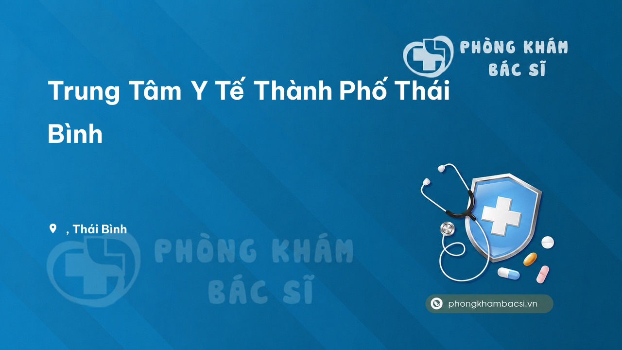 Trung Tam Y Te Thanh Pho Thai Binh 2