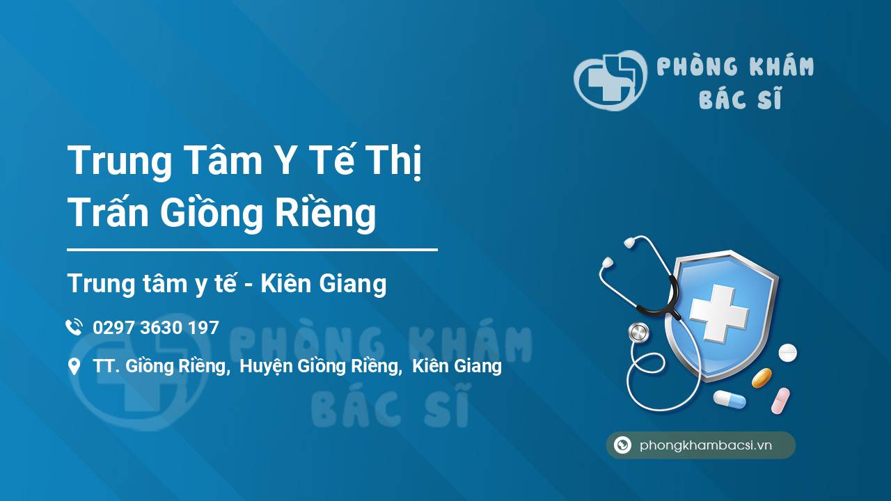 Trung Tâm Y Tế Thị Trấn Giồng Riềng