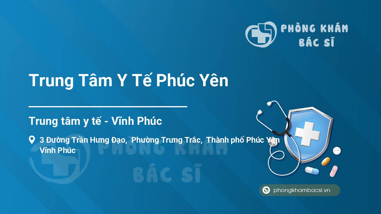 Trung Tâm Y Tế Phúc Yên