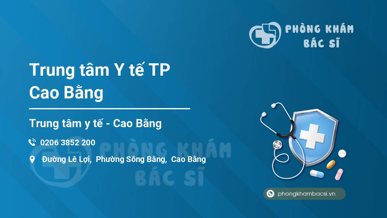 Trung tâm Y tế TP Cao Bằng