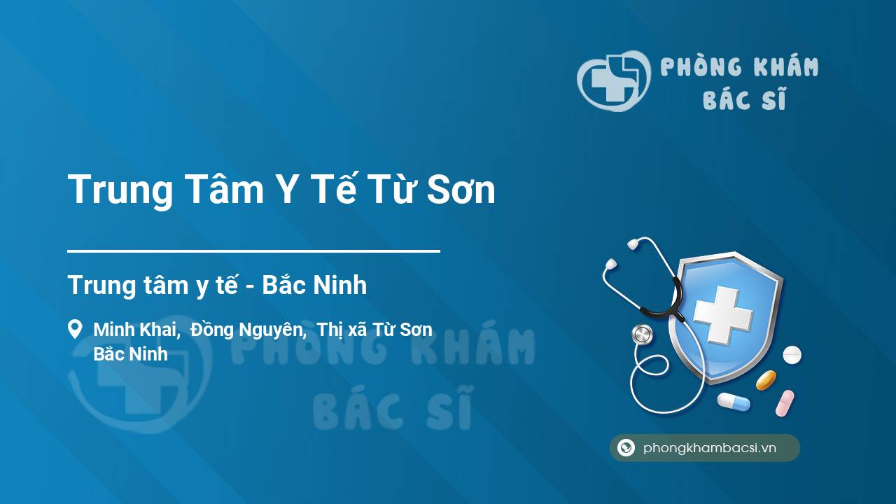 Trung Tâm Y Tế Từ Sơn