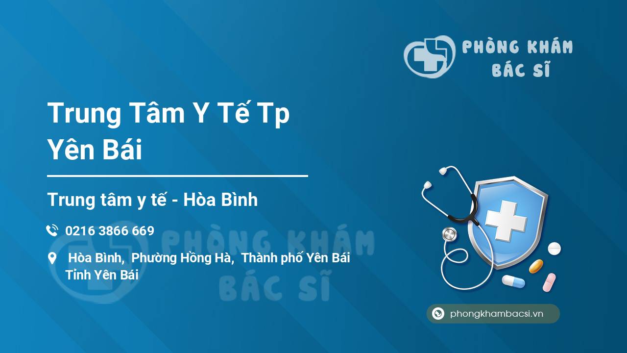 Trung Tâm Y Tế Tp Yên Bái