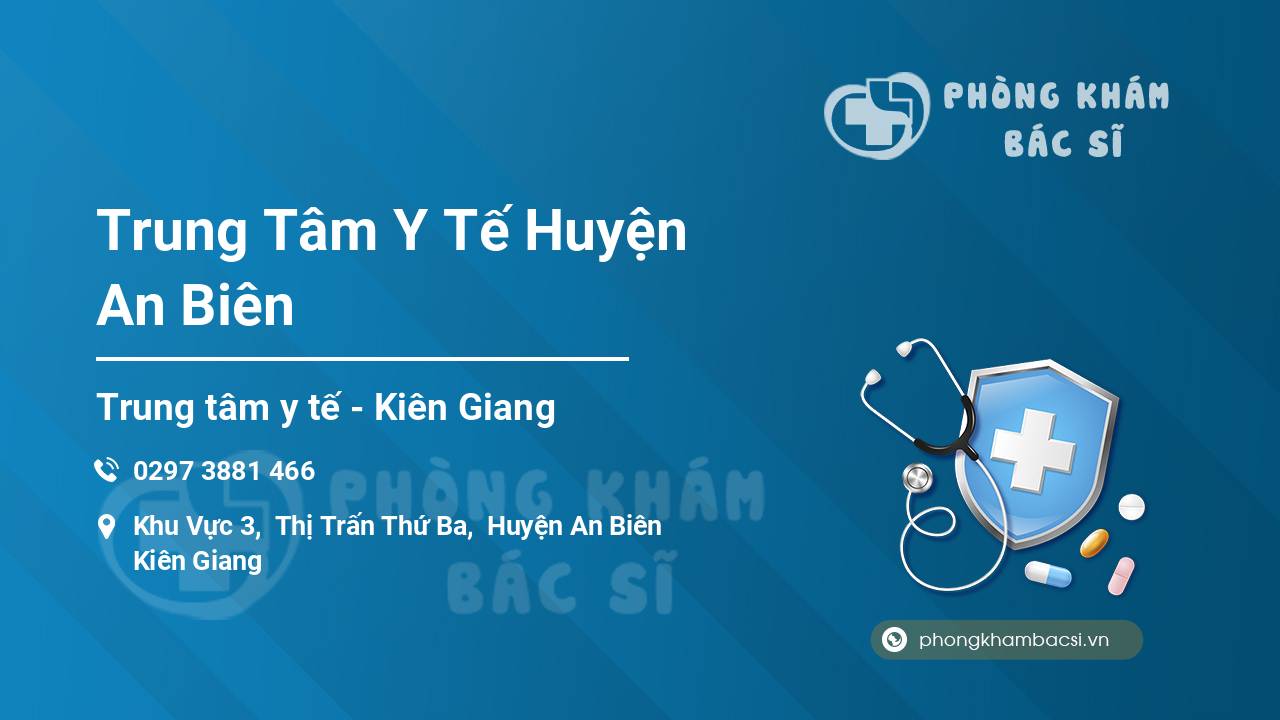 Trung Tâm Y Tế Huyện An Biên