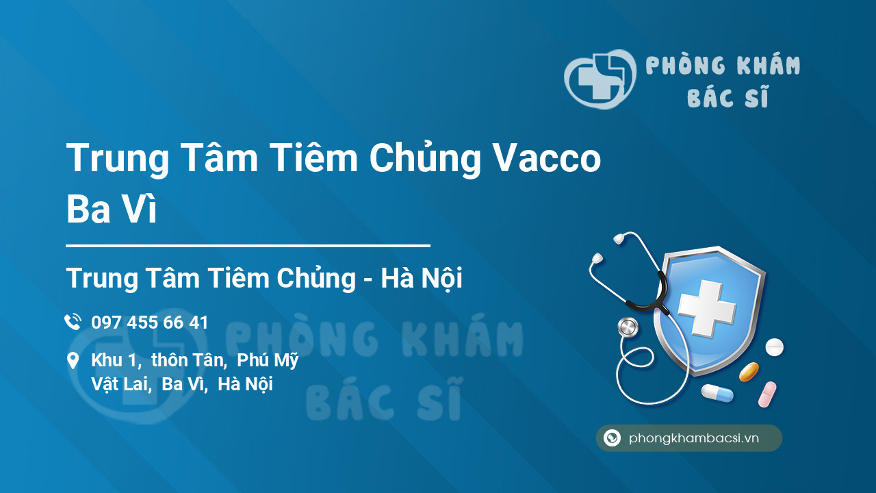 Trung Tâm Tiêm Chủng Vacco Ba Vì
