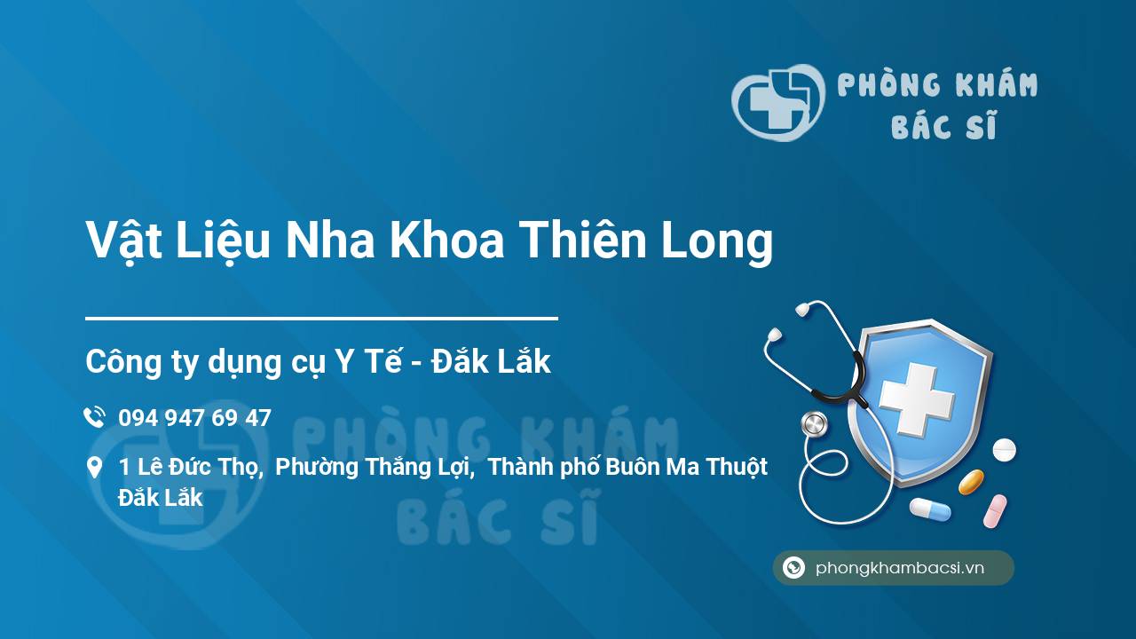 Vật Liệu Nha Khoa Thiên Long