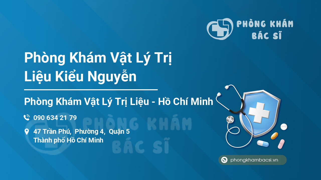 Phòng Khám Vật Lý Trị Liệu Kiểu Nguyễn