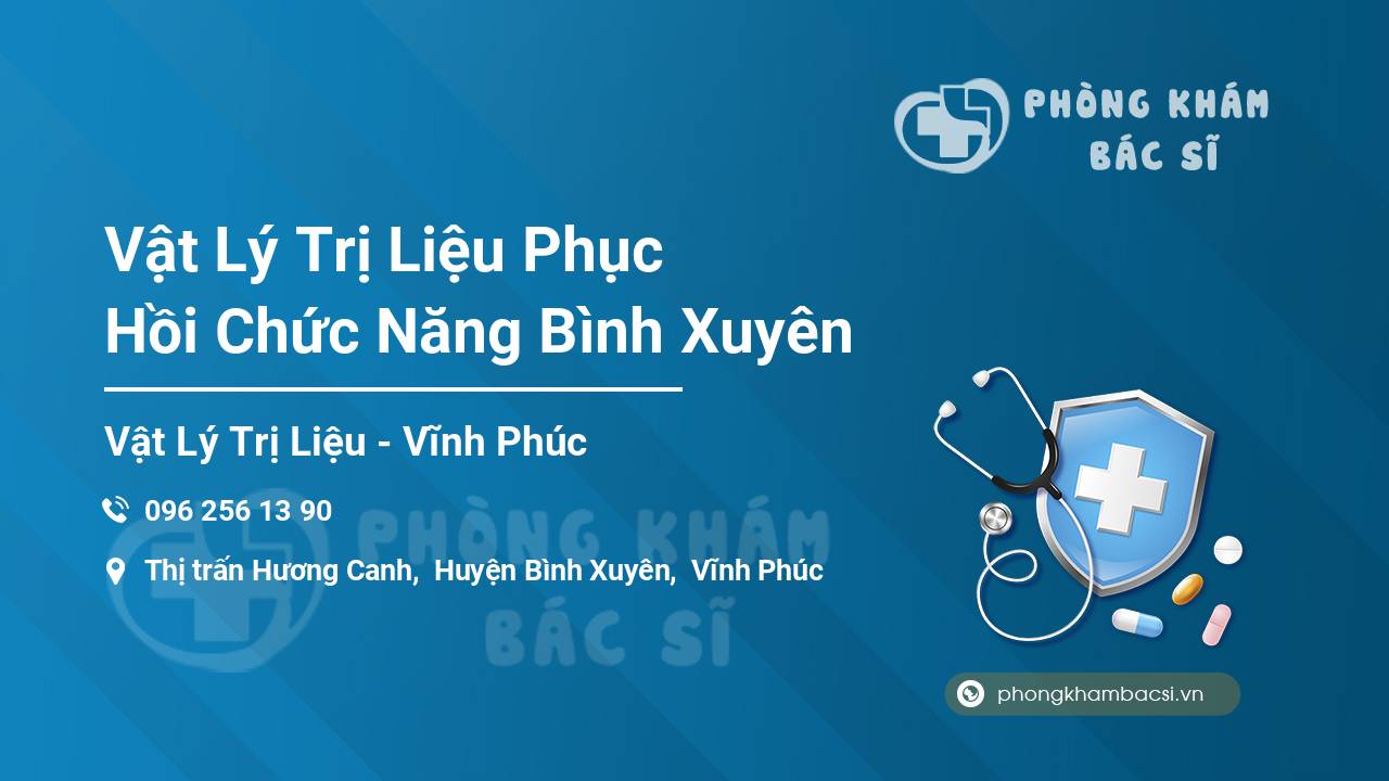 Vật Lý Trị Liệu Phục Hồi Chức Năng Bình Xuyên
