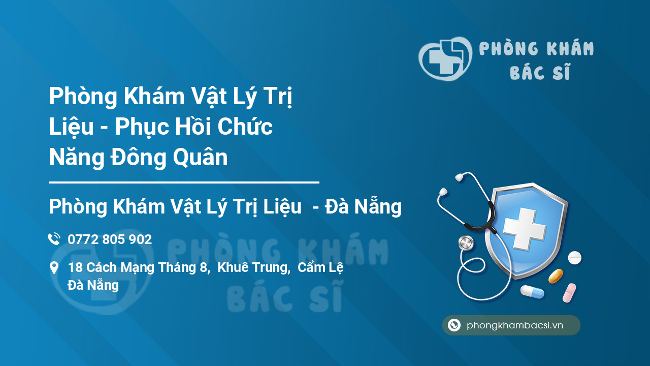 Phòng Khám Vật Lý Trị Liệu - Phục Hồi Chức Năng Đông Quân