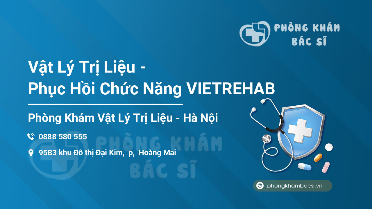 Vật Lý Trị Liệu - Phục Hồi Chức Năng VIETREHAB