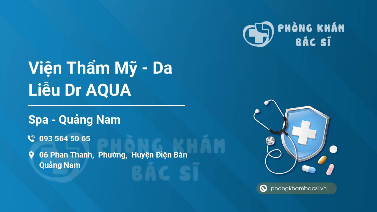 Viện Thẩm Mỹ - Da Liễu Dr AQUA