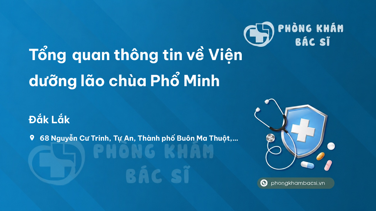 Tổng quan thông tin về Viện dưỡng lão chùa Phổ Minh