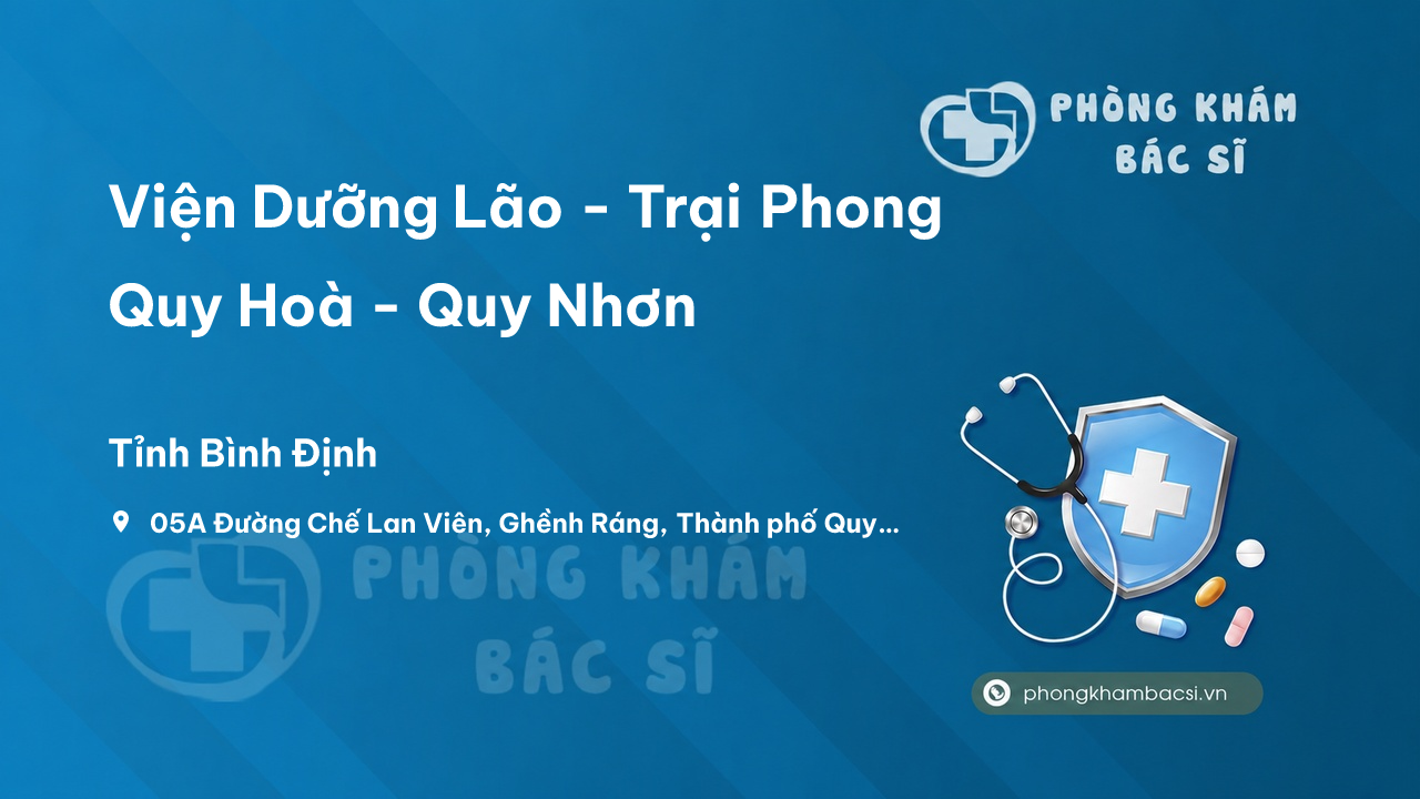 Viện Dưỡng Lão – Trại Phong Quy Hoà – Quy Nhơn, ngôi làng của những người mắc bệnh phong